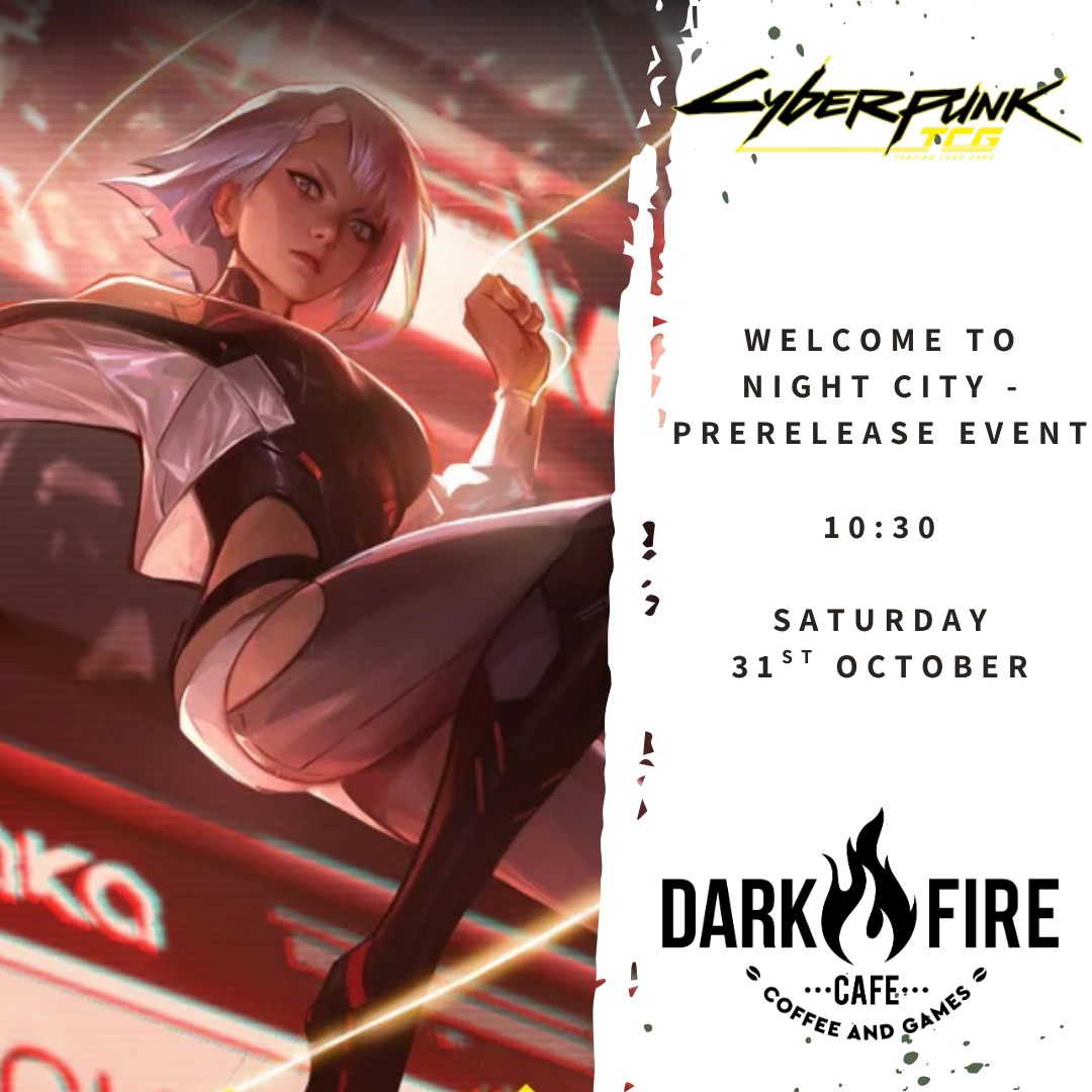 Cyberpunk TCG - Welcome To Night City - Prerelease