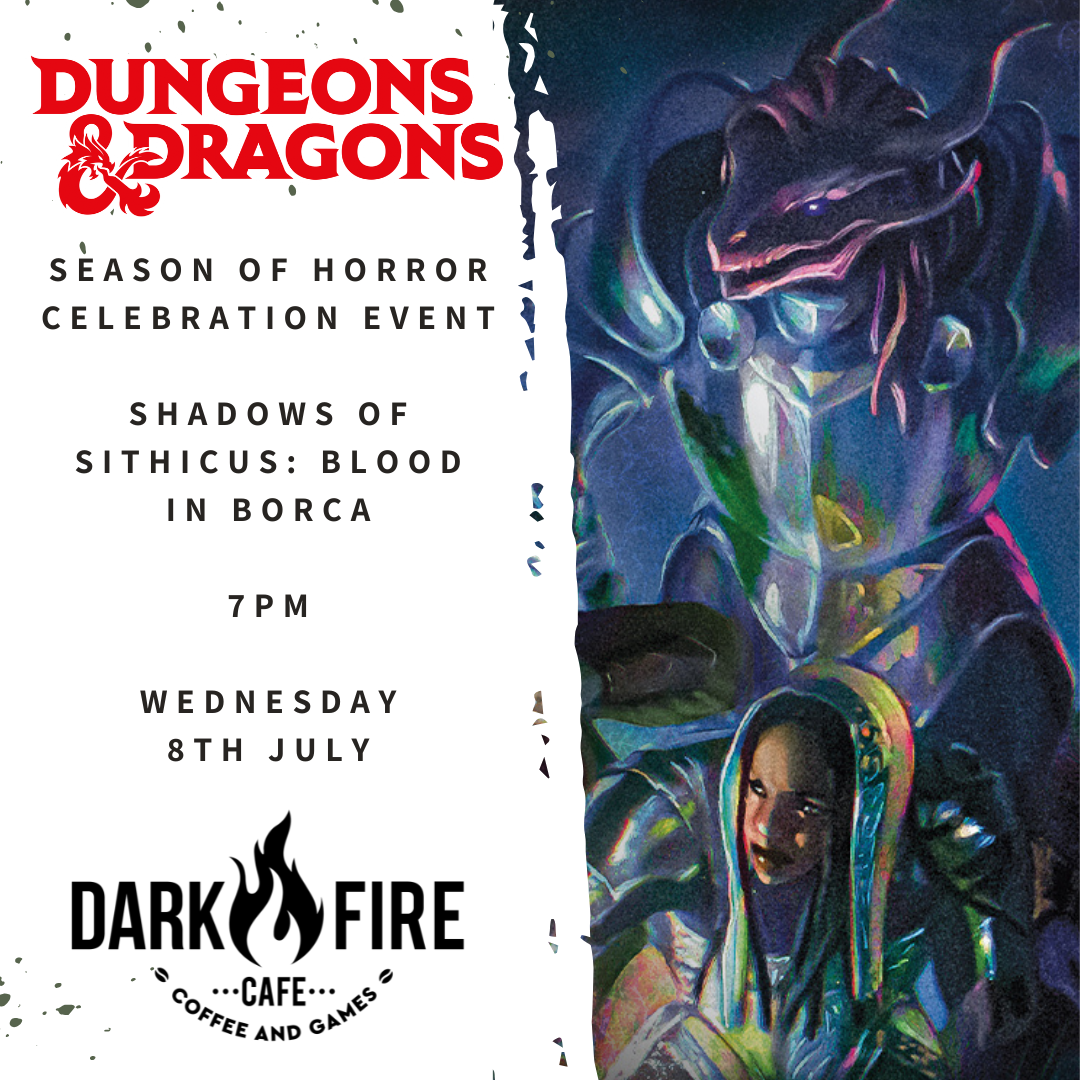 Dungeons & Dragons - Season of Horror Weekly Play: Blood In Borca