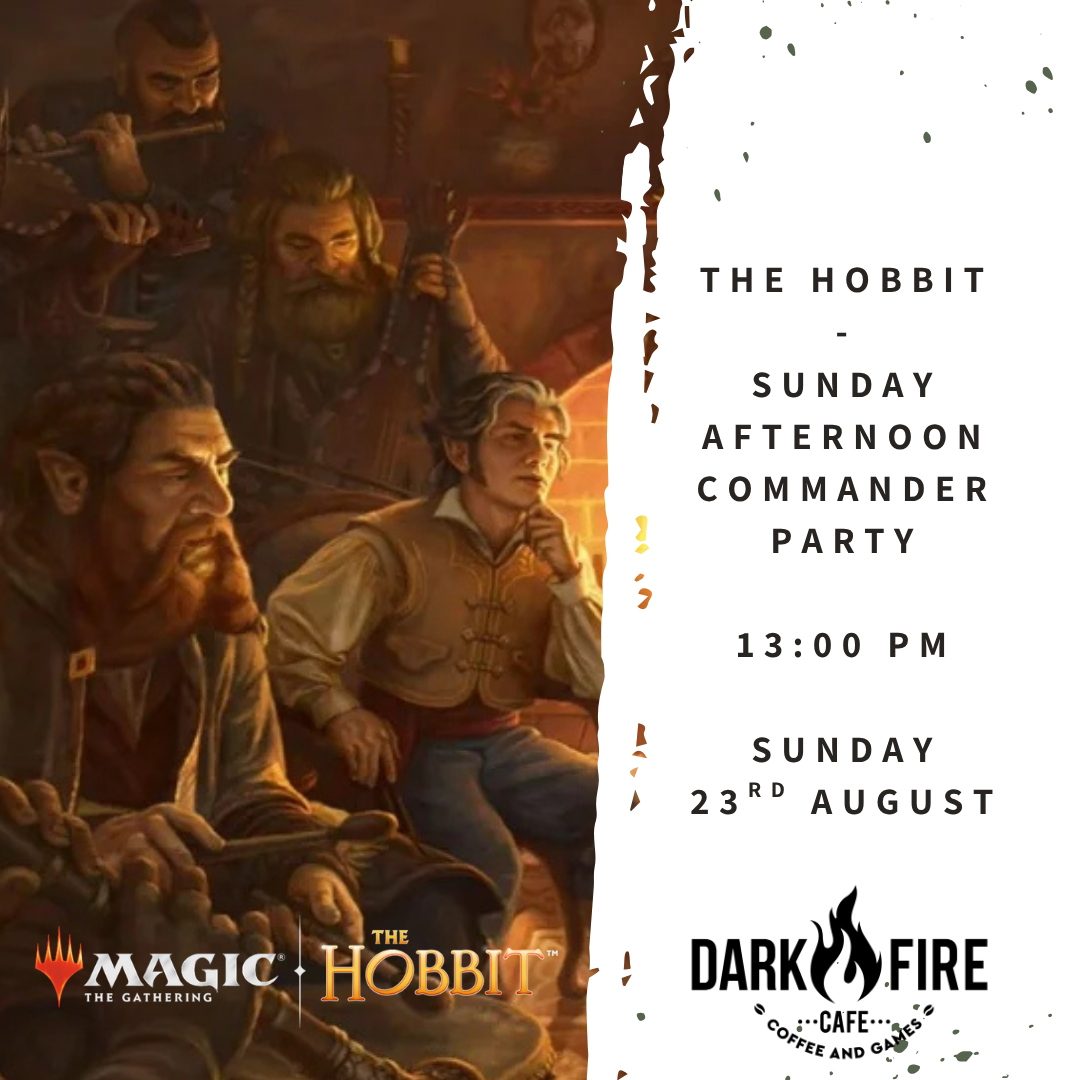 The Hobbit - Sunday Afternoon Commander Party