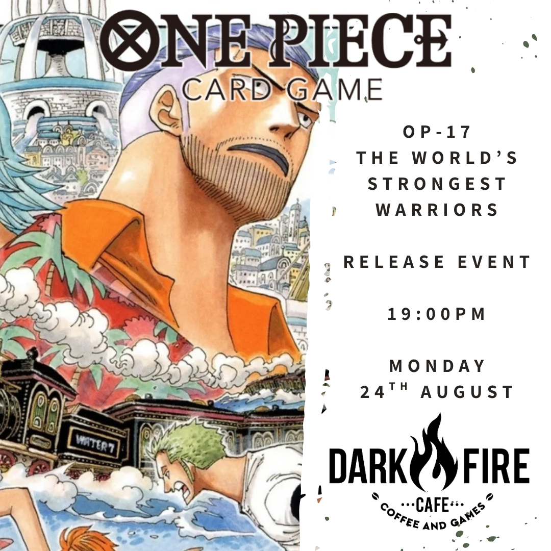 OP-17 - The World's Strongest Warriors - Monday Release Event