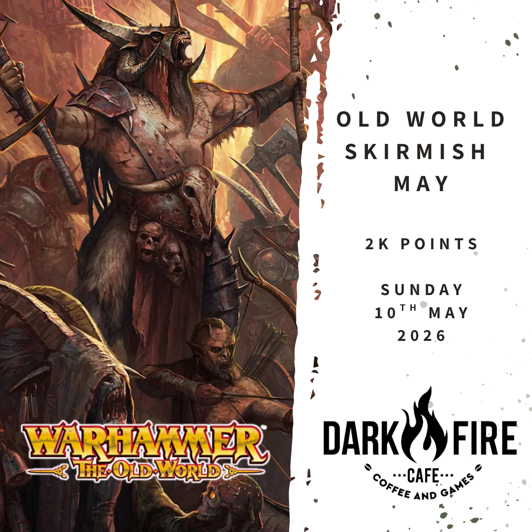 Old World Skirmish May