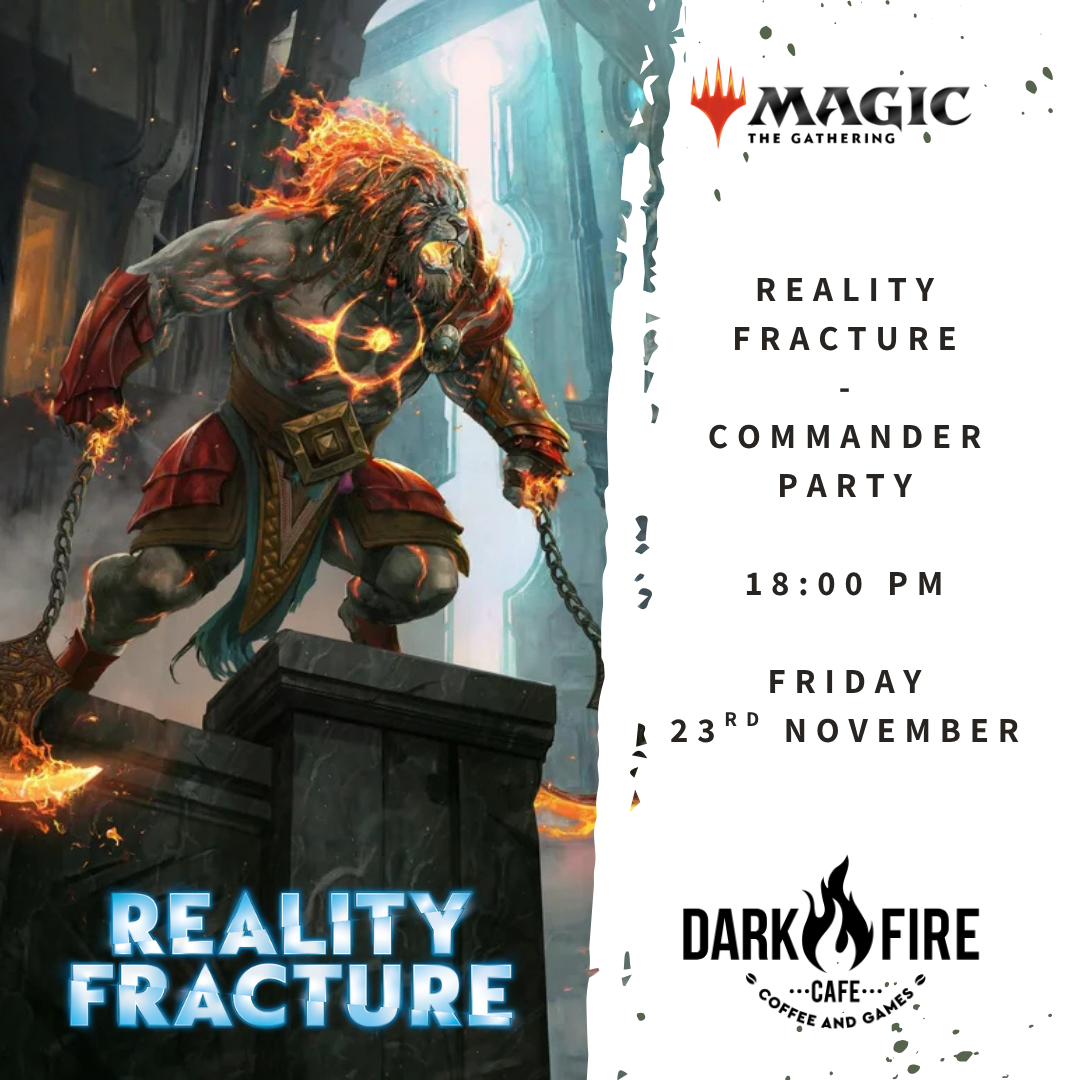 Reality Fracture - Friday Night Commander Party