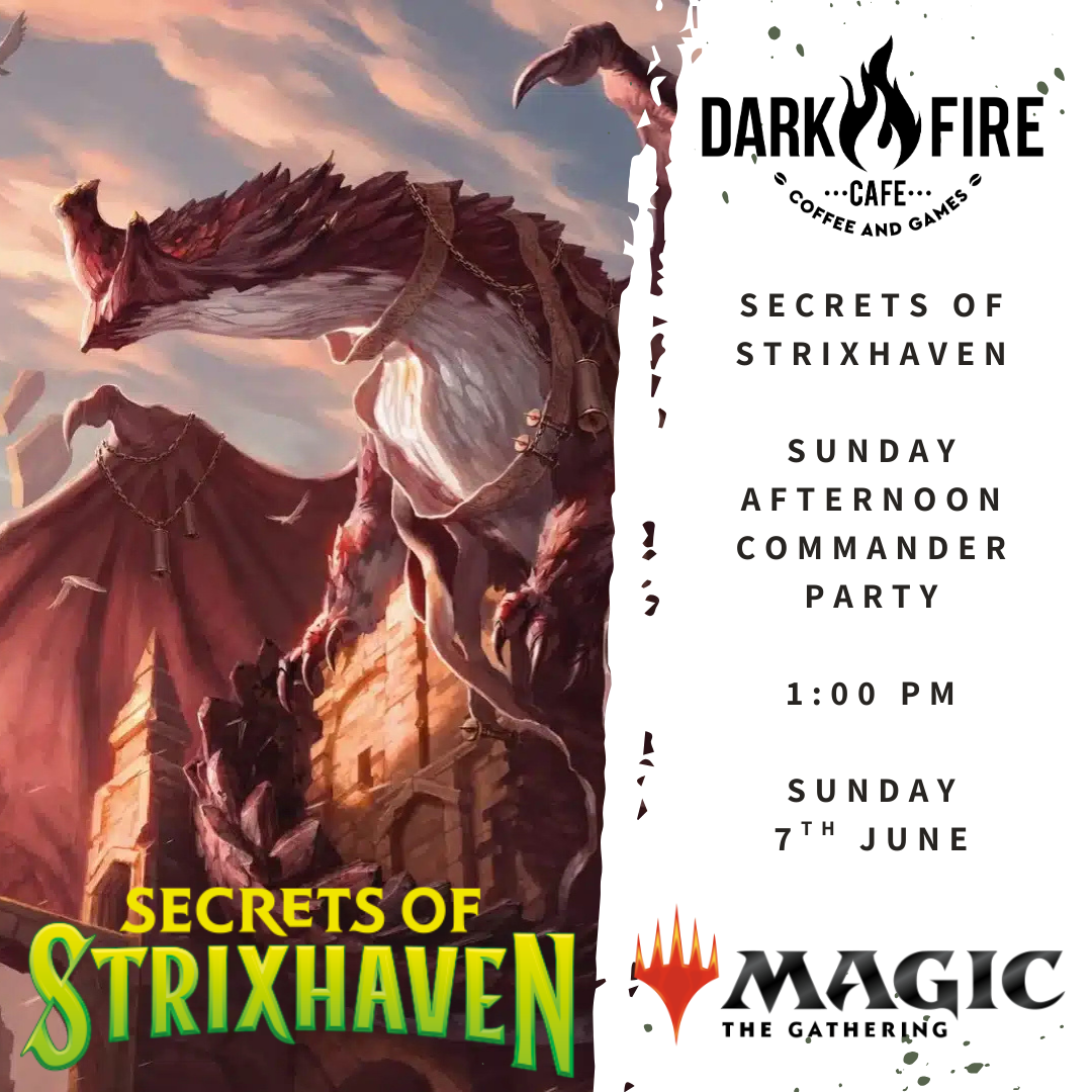 Secrets Of Strixhaven - Sunday Afternoon Commander Party